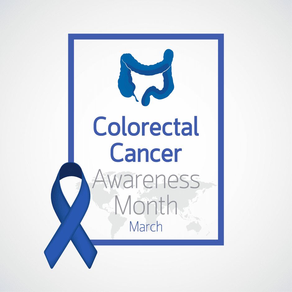March — National Colorectal Cancer Awareness Month